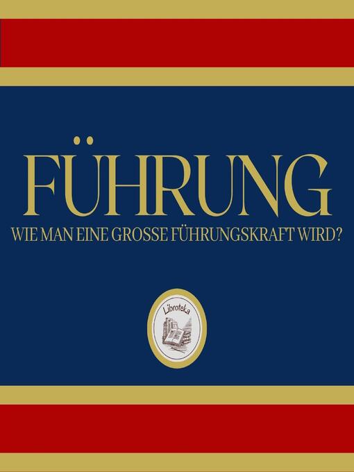 Title details for Führung by LIBROTEKA - Wait list
